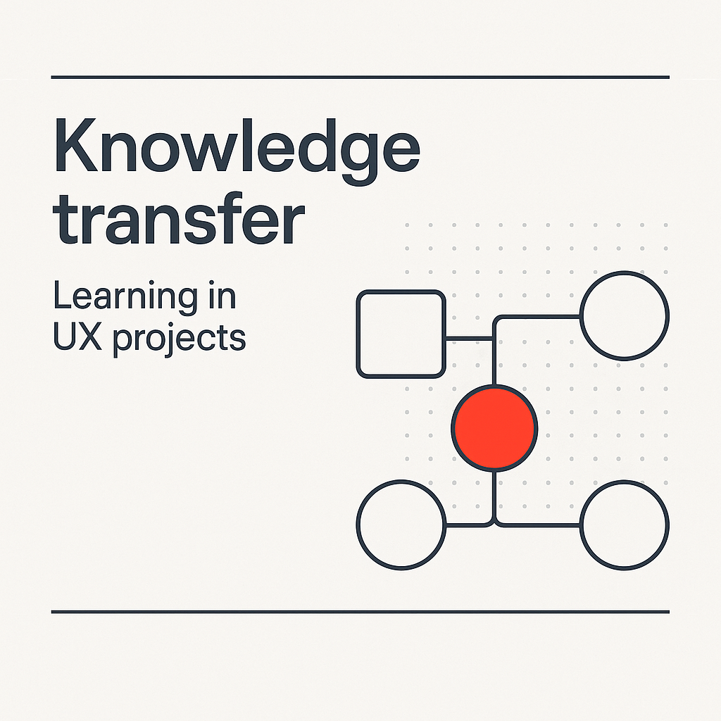 Knowledge transfer - Learning in UX projects, diagram with connected shapes