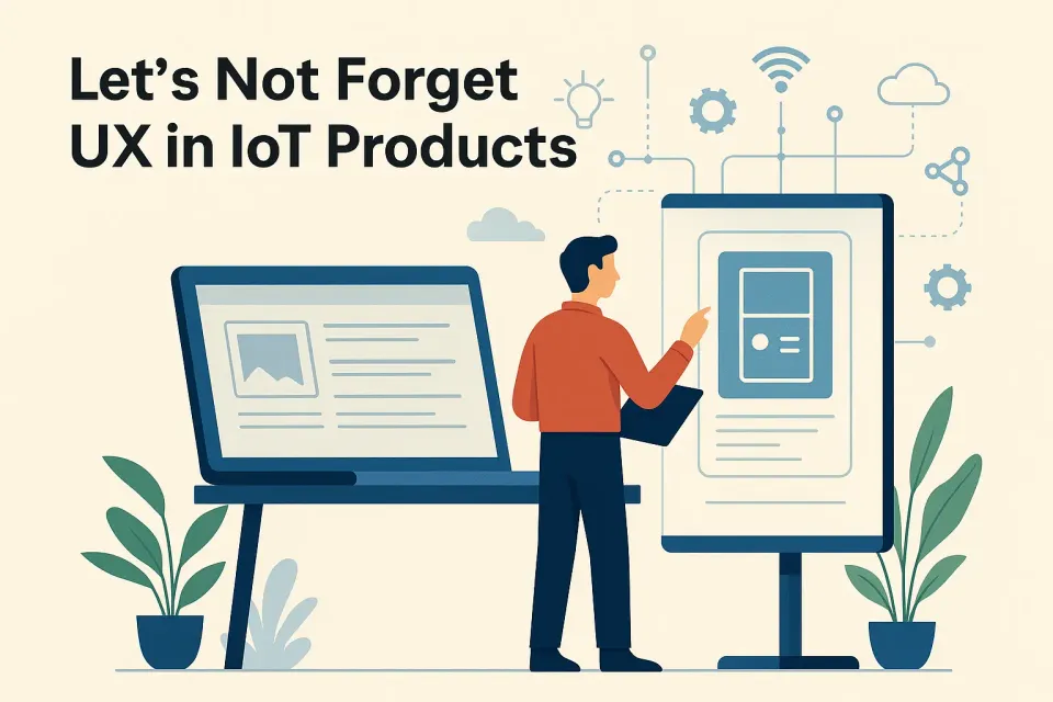 Let's Not Forget UX in IoT Products - illustration of a person interacting with IoT devices